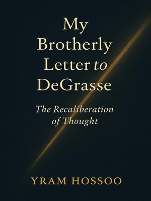 cover image of My Brotherly Letter to DeGrasse
